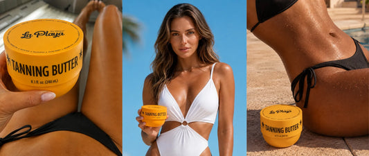 How to Tan Faster Without Drying Out Your Skin: Meet La Playa Tanning Butter